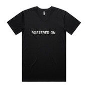 Rostered On Crowd Favourite + BACK PRINT